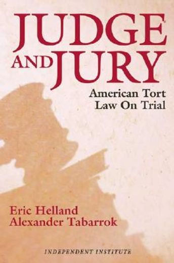 judge and jury,american tort law on trial