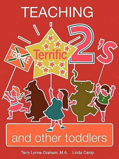 teaching terrific two`s and other toddlers