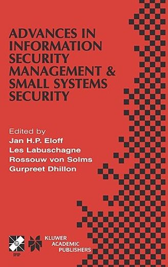advances in information security management & small systems security (en Inglés)