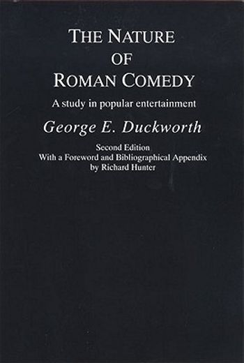 the nature of roman comedy,a study in popular entertainment