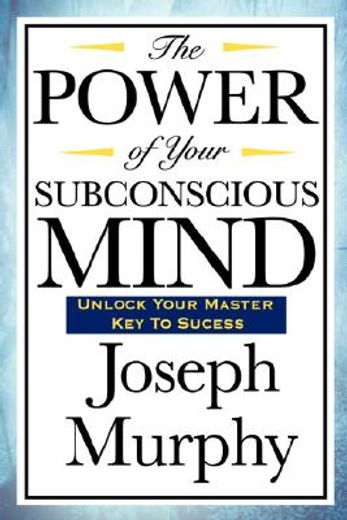 power of your subconscious mind