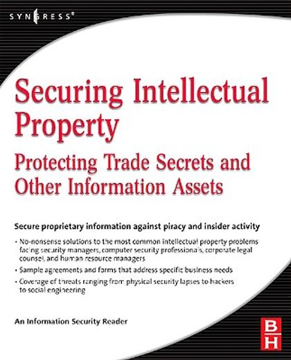 securing intellectual property,protecting trade secrets and other information assets