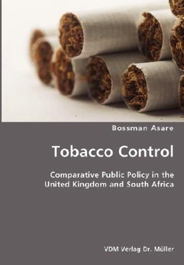 tobacco control- comparative public policy in the united kingdom and south africa