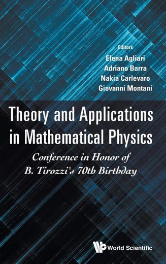 Theory and Applications in Mathematical Physics (en Inglés)