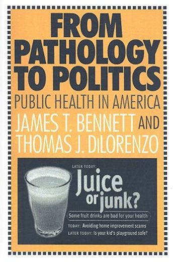 from pathology to politics,public health in america