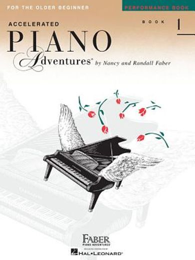 accelerated piano adventures for the older beginner,performance book 1 (in English)