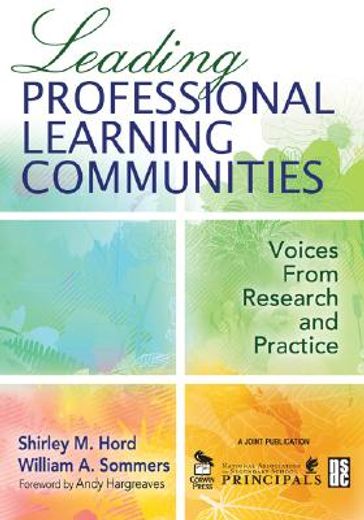 leading professional learning communities,voices from research and practice