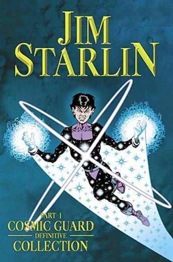 Jim Starlin's Cosmic Guard (en Inglés)