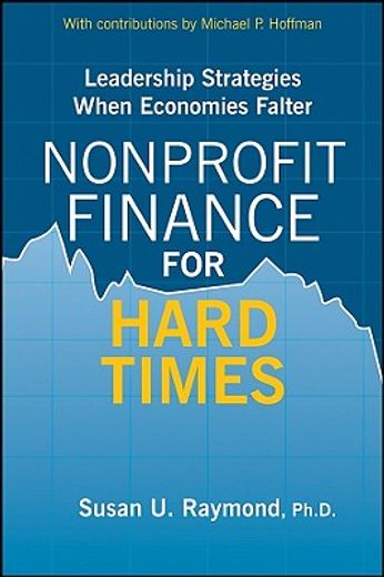 nonprofit finance for hard times,leadership strategies when economies falter