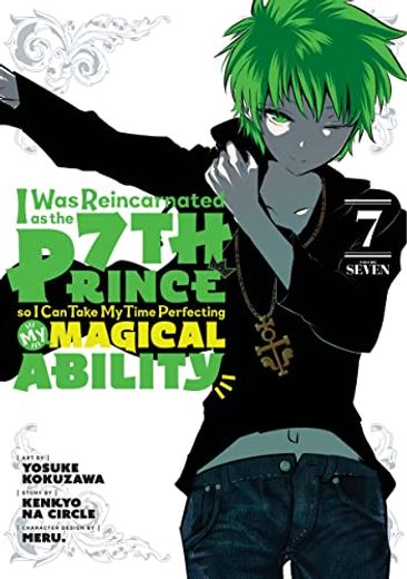 I Was Reincarnated as the 7th Prince So I Can Take My Time Perfecting My Magical Ability 7 (in English)