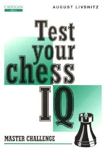 test your chess iq,master challenge