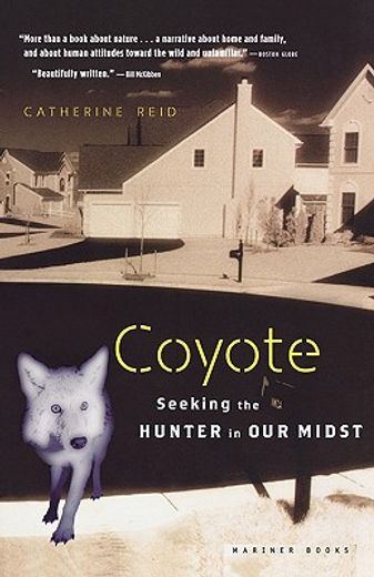 coyote,seeking the hunter in our midst (in English)