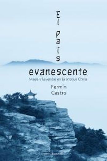 el pais evanescente, mitos y leyendas de china (in Spanish)