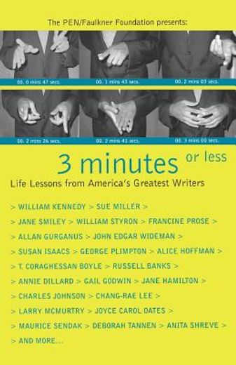 three minutes or less,life lessons from america´s greatest writers