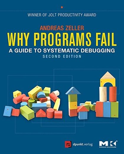 why programs fail,a guide to systematic debugging