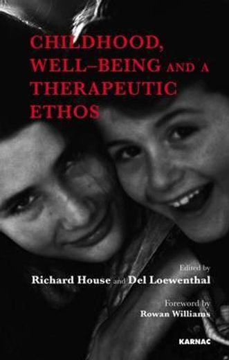 childhood, well-being and therapeutic ethos
