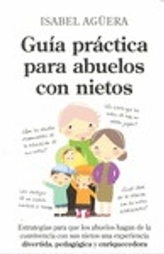 Guia Practica Para Abuelos con Nietos