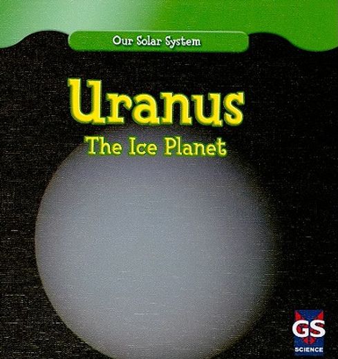 uranus,the ice planet