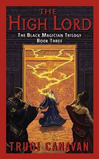 The High Lord (The Black Magician Trilogy, Book 3) (Black Magician Trilogy, 3) (en Inglés)