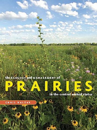 the ecology and management of prairies in the central united states