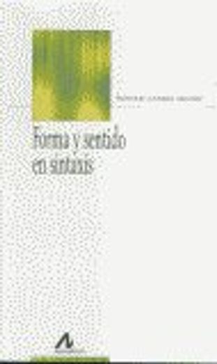 Forma y sentido en sintaxis (Bibliotheca philologica) (in Spanish)