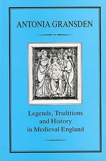 legends, traditions and history in medieval england