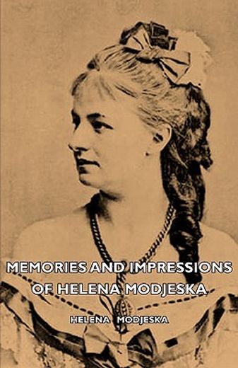 memories and impressions of helena modje