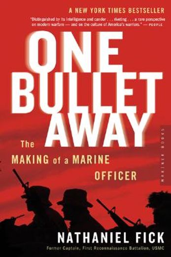 One Bullet Away: The Making of a Marine Officer (en Inglés)