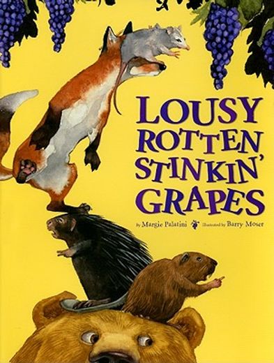 lousy rotten stinkin´ grapes