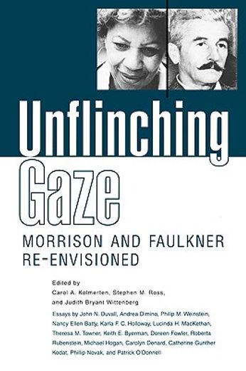unflinching gaze,morrison and faulkner re-envisioned