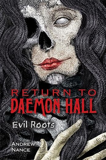 return to daemon hall,evil roots (en Inglés)