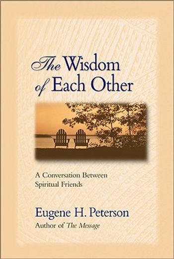 the wisdom of each other,a conversation between spiritual friends (in English)