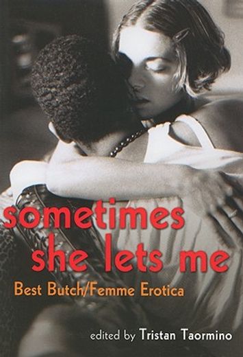 sometimes she lets me,best butch/ femme erotica (en Inglés)