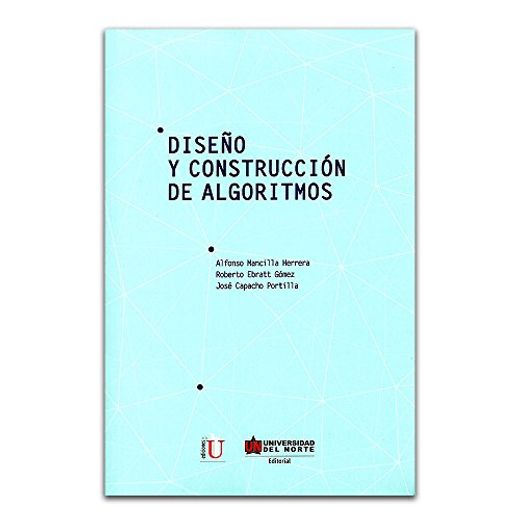 Diseño y Construcción de Algoritmos (in Spanish)