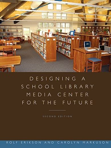 designing a school library media center for the future
