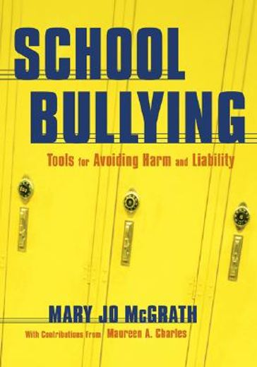 school bullying,tools for avoiding harm and liability