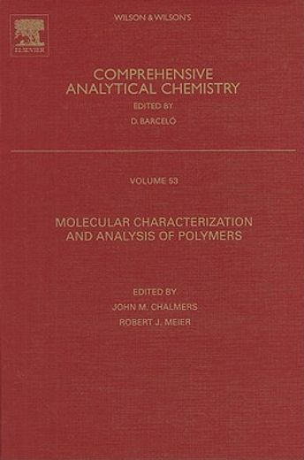 wilson & wilson´s comprehensive analytical chemistry,molecular characterization and analysis of polymers