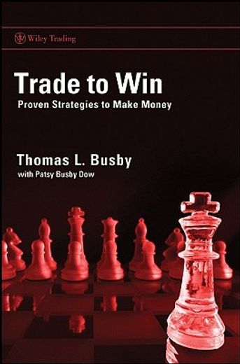 trade to win,proven strategies to make money (en Inglés)