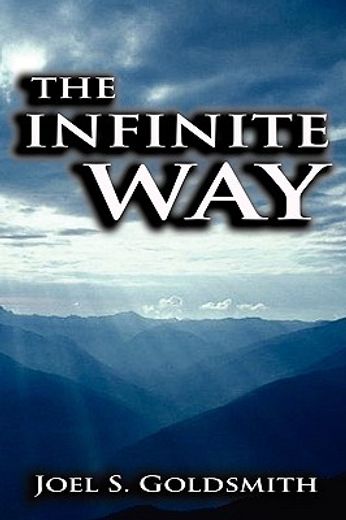 the infinite way (en Inglés)
