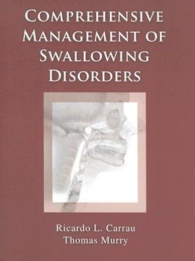 comprehensive management of swallowing disorders