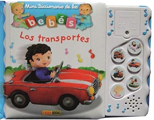Mini Diccionario de los Bebes Sonoros los Transportes