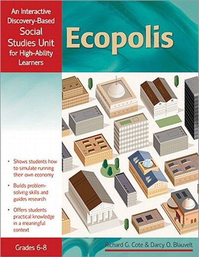 ecopolis,an interactive discover-based economics unit for high-ability learners
