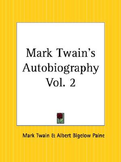 mark twain`s autobiography (en Inglés)