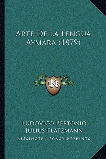 arte de la lengua aymara (1879)
