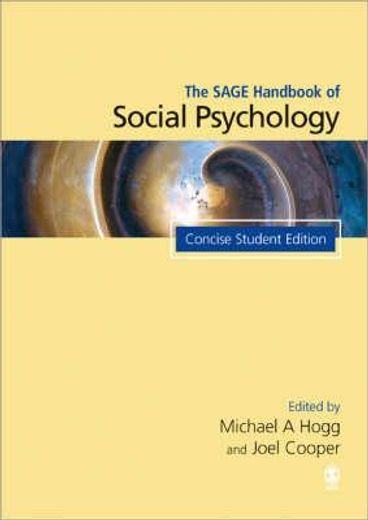 The Sage Handbook of Social Psychology: Concise Student Edition (en Inglés)