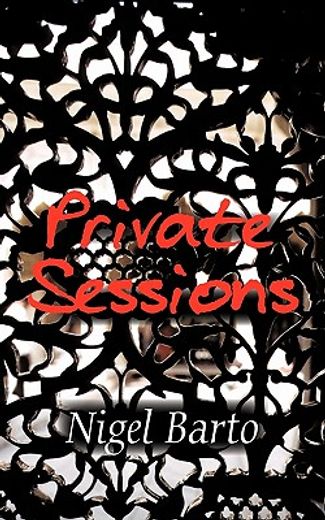 private sessions (en Inglés)