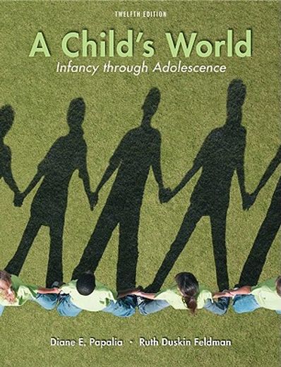 a child´s world,infancy through adolescence
