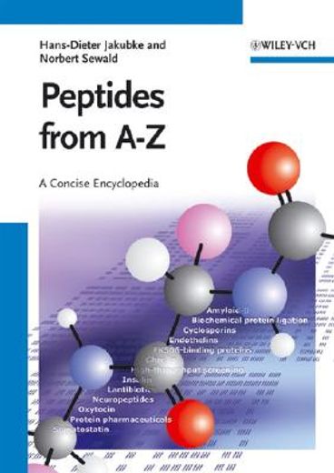 peptides from a to z,a concise encyclopedia