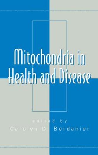 mitochondria in health and disease