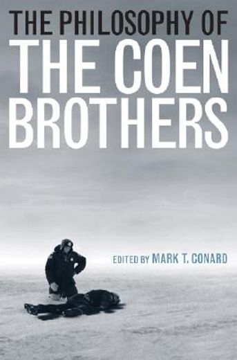 the philosophy of the coen brothers (en Inglés)